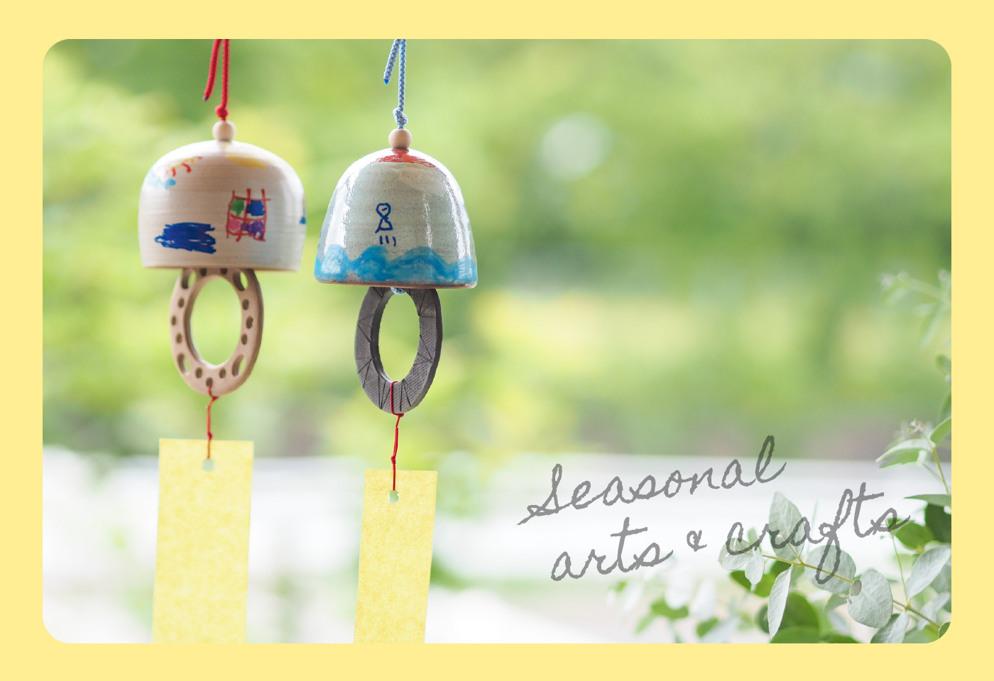 涼しげな夏の音色を楽しもう♪ 陶ふうりんの絵付けにチャレンジ！[親子